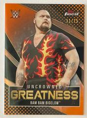 Bam Bam Bigelow [Black] Wrestling Cards 2021 Topps Finest WWE Uncrowned Greatness Prices