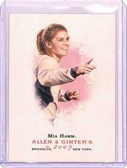 Mia Hamm Baseball Cards 2007 Topps Allen & Ginter Prices