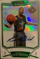 Russell Westbrook [Autograph Refractor] #154 Basketball Cards 2008 Bowman Chrome Prices