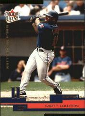 Matt Lawton [Gold] #18 Baseball Cards 2003 Ultra Prices