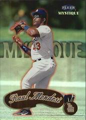 Raul Mondesi Baseball Cards 1999 Fleer Mystique Prices