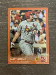 Matt Adams [Orange Refractor] Baseball Cards 2015 Topps Chrome Prices