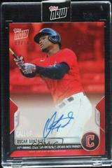 Oscar Gonzalez [Autograph] #1043D Baseball Cards 2022 Topps Now Prices