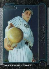 Matt Holliday #400 Baseball Cards 1999 Bowman Chrome Prices