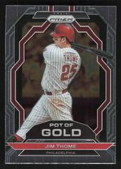 Jim Thome #PG15 Baseball Cards 2023 Panini Prizm Pot of Gold Prices