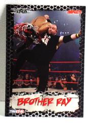 Brother Ray #24 Wrestling Cards 2008 TriStar TNA Impact Prices