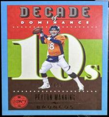 Peyton Manning [Blue] #DOD-17 Football Cards 2023 Panini Legacy Decade of Dominance Prices