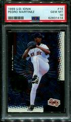 Pedro Martinez #14 Baseball Cards 1999 Upper Deck Ionix Prices