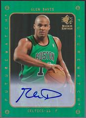 Glen Davis [1997 SP Rookie Design Autograph] #146 Basketball Cards 2007 SP Rookie Edition Prices