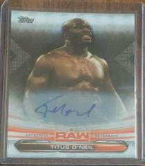 Titus O'Neil [Autograph] Wrestling Cards 2019 Topps WWE RAW Prices