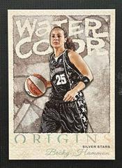 Becky Hammon #7 Basketball Cards 2023 Panini Origins WNBA Water Color Prices