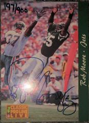 Rob Moore Football Cards 1993 Pro Line Live Autographs Prices