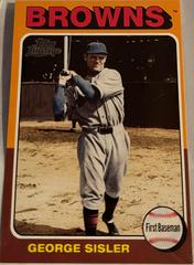 George Sisler [1975 mini] #27 Baseball Cards 2011 Topps Lineage Prices