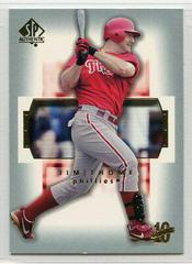 Jim Thome Baseball Cards 2003 SP Authentic Prices