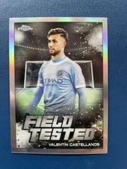 Valentin Castellanos Soccer Cards 2022 Topps Chrome MLS Field Tested Prices