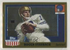 Roger Staubach [Gold Chrome] #29 Football Cards 2005 Topps All American Prices