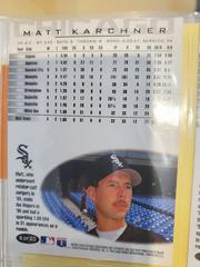 Matt Karchner #8 Baseball Cards 1996 Fleer Prices