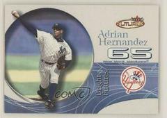 Adrian Hernandez #229 Baseball Cards 2001 Fleer Futures Prices