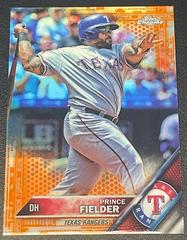 Prince Fielder [Orange Refractor] #17 Baseball Cards 2016 Topps Chrome Prices