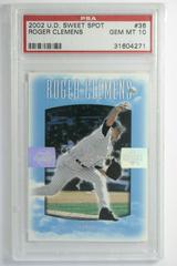 Roger Clemens Baseball Cards 2002 Upper Deck Sweet Spot Prices