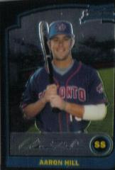 Aaron Hill #95 Baseball Cards 2003 Bowman Chrome Draft Picks Prices