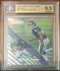 Travis Taylor [Class 2] Football Cards 2000 Topps Gold Label Prices