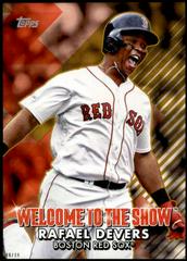 Rafael Devers [5x7 Gold] #WTTS-18 Baseball Cards 2022 Topps Welcome to the Show Prices