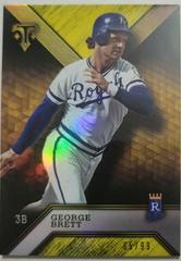 George Brett [Gold] #53 Baseball Cards 2016 Topps Triple Threads Prices