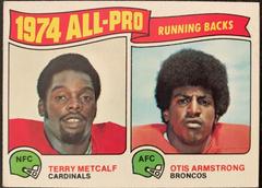 T.Metcalf, O.Armstrong [All Pro Backs] Football Cards 1975 Topps Prices