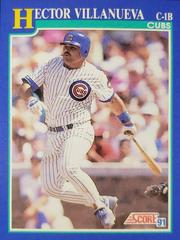 Hector Villanueva Baseball Cards 1991 Score Prices