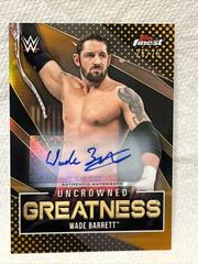 Wade Barrett [Black Autograph] #UG-19 Wrestling Cards 2021 Topps Finest WWE Uncrowned Greatness Prices
