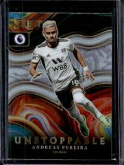 Andreas Pereira Soccer Cards 2022 Panini Select Premier League Unstoppable Prices