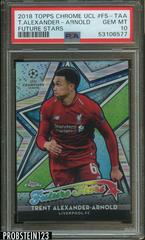 Trent Alexander Arnold #FS-TAA Soccer Cards 2018 Topps Chrome UEFA Champions League Future Stars Prices