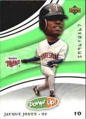 Jacque Jones Baseball Cards 2004 Upper Deck Power Up Prices