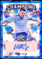 David Villa [Blue Crystal] Soccer Cards 2022 Leaf Metal Champions Autographs Prices