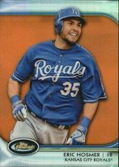Eric Hosmer [Orange Refractor] Baseball Cards 2012 Finest Prices