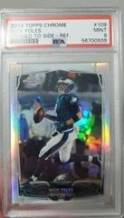 Nick Foles [Turned to Side Refractor] #109 Football Cards 2014 Topps Chrome Prices