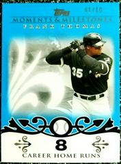 Frank Thomas [Home Run 54 Blue] #3 Baseball Cards 2008 Topps Moments & Milestones Prices