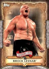 Brock Lesnar #WM-15 Wrestling Cards 2020 Topps WWE Road to WrestleMania Roster Prices