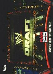WWE Holds its First Ever Draft #RAW-18 Wrestling Cards 2018 Topps WWE Then Now Forever 25 Years of Raw Prices