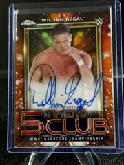 William Regal [Orange Refractor] #5TA-WR Wrestling Cards 2021 Topps Chrome WWE 5 Timers Club Autographs Prices