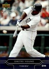 Dmitri Young #74 Baseball Cards 2005 Upper Deck First Pitch Prices