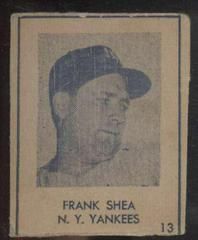 Frank Shea [Hand Cut] #13 Baseball Cards 1948 R346 Blue Tint Prices