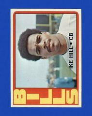 Ike Hill #83 Football Cards 1972 Topps Prices