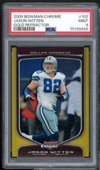 Jason Witten [Gold Refractor] Football Cards 2009 Bowman Chrome Prices
