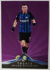 Milan Skriniar [Purple] Soccer Cards 2018 Panini Treble Prices