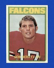 Bob Berry Football Cards 1972 Topps Prices