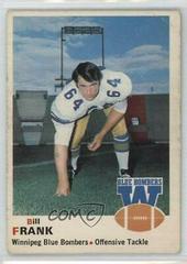 Bill Frank #64 Football Cards 1970 O Pee Chee CFL Prices