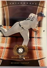 Justin Verlander #75 Baseball Cards 2005 Fleer Patchworks Prices