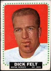 Dick Felt #9 Football Cards 1964 Topps Prices